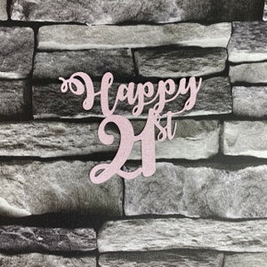 Happy 21st glitter card birthday cake topper