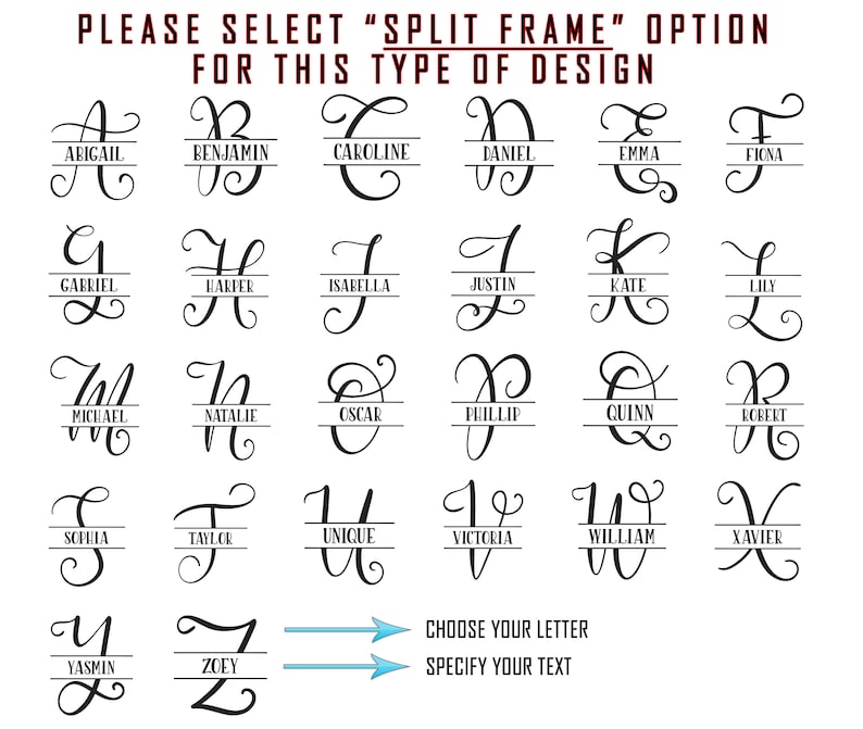 May include: A chart of 26 different calligraphy letters, each with a name underneath. The letters are in black and white and are separated into rows of six. The letters are all in a cursive font. The chart is on a white background. The text at the bottom of the chart says "Choose your letter" and "Specify your text".