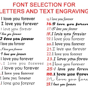 May include: A selection of 28 different font styles for lettering and text engraving. The phrase "I love you forever" is displayed in each font style.