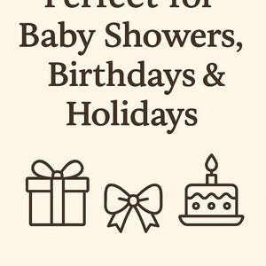 three simple icons representing a gift, a bow, and a cake, along with the text "Perfect for Baby Showers, Birthdays & Holidays".