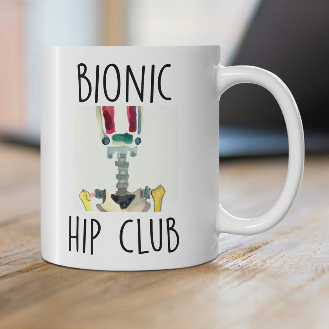 Hip Surgery Mug Get Well Post Surgery Bionic Knee Mug Hip Replacement