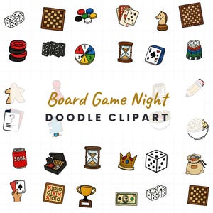 May include: A collection of colorful board game themed illustrations including dice, chess pieces, playing cards, hourglasses, game boards, a trophy, a crown, and snacks. The text Board Game Night DOODLE CLIPART is centered in the middle.