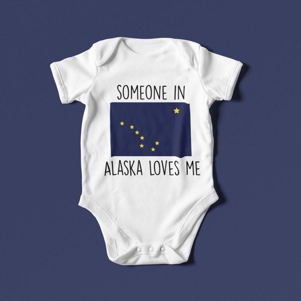 baby shower gift, alaska, alaska baby, made in alaska, someone in alaska, alaska loves me, someone in, alaska baby onesie®, alaska