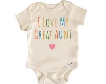 I Love My Great Aunt Onesie® Newborn Cotton Onesie® Baby Shower Gift
