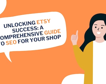 Cómo desbloquear el éxito de Etsy: una guía completa de SEO para tu tienda