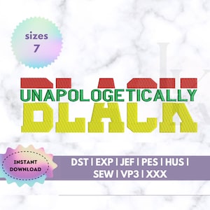 Black Unapologetically machine embroidery design BLM design African American embroidery file