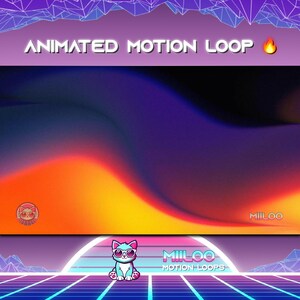 May include: Animated motion loop graphic with a purple, orange, and yellow gradient background. The text "ANIMATED MOTION LOOP" is in white letters with a flame emoji next to it. The text "MILOO MOTION LOOPS" is in white letters on a pink background with a cartoon cat wearing sunglasses.