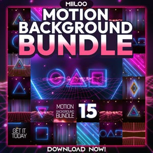 Puede incluir: Un collage de 15 fondos animados de neón con formas geométricas y patrones en rosa, azul y morado. El texto "MOTION BACKGROUND BUNDLE" y "15" están en blanco sobre un fondo rosa. El texto "GET IT TODAY" y "DOWNLOAD NOW!" están en blanco sobre un fondo negro.