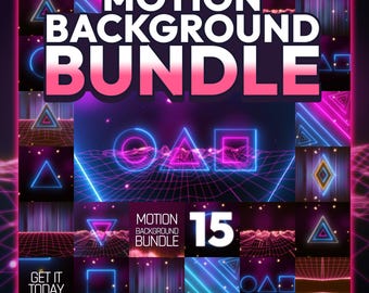 May include: A collage of 15 animated neon backgrounds with geometric shapes and patterns in pink, blue, and purple. The text "MOTION BACKGROUND BUNDLE" and "15" are in white on a pink background. The text "GET IT TODAY" and "DOWNLOAD NOW!" are in white on a black background.