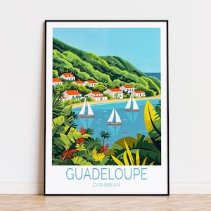 Guadeloupe Reise Poster, Karibik Wand Kunst, Guadeloupe Frankreich Druck, Hochzeitsgeschenke, Benutzerdefinierte Reise Poster, Geburtstagsgeschenk