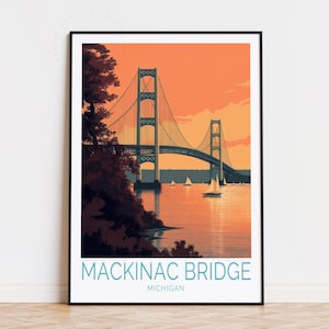 Mackinac Bridge Travel Poster, Michigan Wall Art, Mackinac Bridge Print, Home Decor, Birthday Present, Custom Travel Poster
