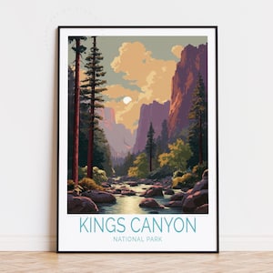 Kings Canyon National Park Travel Poster, California Wall Art, Kings Canyon California Print, Birthday Gifts, Home Decor