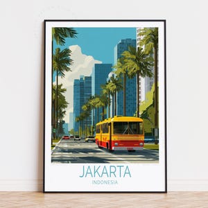 Poster de voyage Jakarta, Indonésie, oeuvre d&#39;art mural Indonésie, impression Jakarta, décoration d&#39;intérieur, cadeaux d&#39;anniversaire, poster de voyage personnalisé