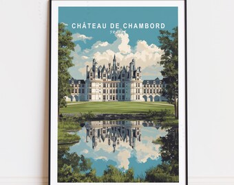 Château de Chambord France Travel Poster, France Wall Art, Château de Chambord Print, Home Decor, Minimalist Cityscape