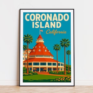 Coronado Island Travel Poster, California Wall Art, Coronado Island San Diego Print, Home Decor, Birthday Gifts, Custom Travel Poster
