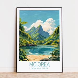 Poster di viaggio Mo'orea Polinesia Francese, Arte murale Polinesia Francese, Stampa Mo'orea, Arredamento per la casa, Regali di compleanno, Poster di viaggio personalizzato