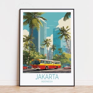 Poster de voyage dans la ville de Jakarta, art mural Indonésie, impression Jakarta Indonésie, décoration d&#39;intérieur, cadeaux d&#39;anniversaire, poster de voyage personnalisé