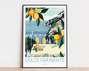 Dolce Far Niente Poster, Italy Wall Art Decor, Italy Dolce Far