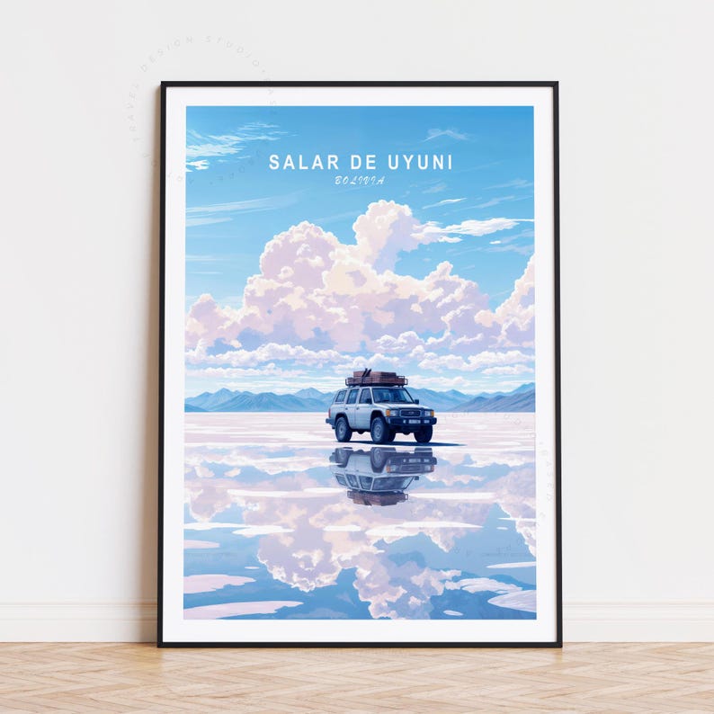 May include: A white SUV with a roof rack drives across a vast, reflective salt flat. The sky is a bright blue with fluffy white clouds. The text "SALAR DE UYUNI" and "BOLIVIA" is printed on the poster.