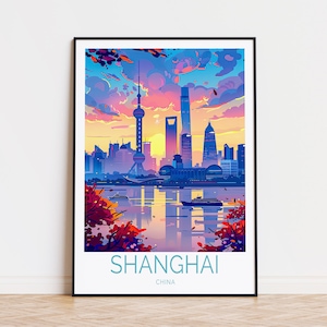 Shanghai China Travel Poster, China Wall Art, Custom Travel Poster, Travel Home Decor, Birthday Present, Wedding Gifts