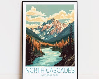 North Cascades National Park Travel Poster, Washington Wall Art, North Cascades Print, Home Decor, Birthday Gifts, Custom Travel Poster