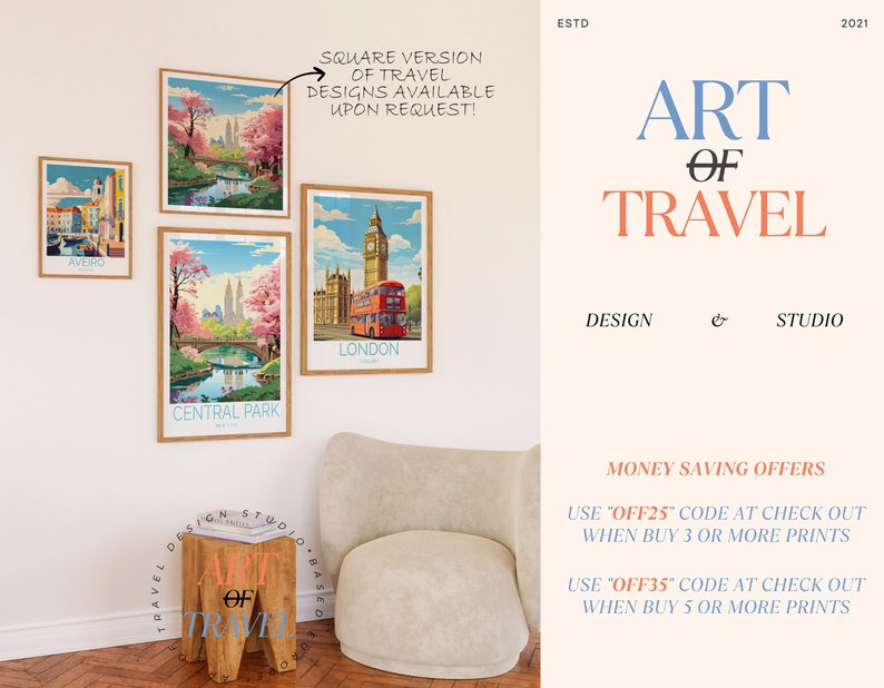 Op de afbeelding: Een set van vier ingelijste reisposters met illustraties van Aveiro, Central Park, Londen en een stadssc&egrave;ne. De posters zijn opgehangen aan een witte muur met een houten kruk ervoor. De tekst "Art of Travel" staat op de kruk. De tekst "Design & Studio" staat aan de rechterkant van de afbeelding. De tekst "Money Saving Offers" staat onder de tekst "Design & Studio". De tekst "Use "OFF25" code at check out when buy 3 or more prints" staat onder de tekst "Money Saving Offers". De tekst "Use "OFF35" code at check out when buy 5 or more prints" staat onder de tekst "Use "OFF25" code at check out when buy 3 or more prints".
