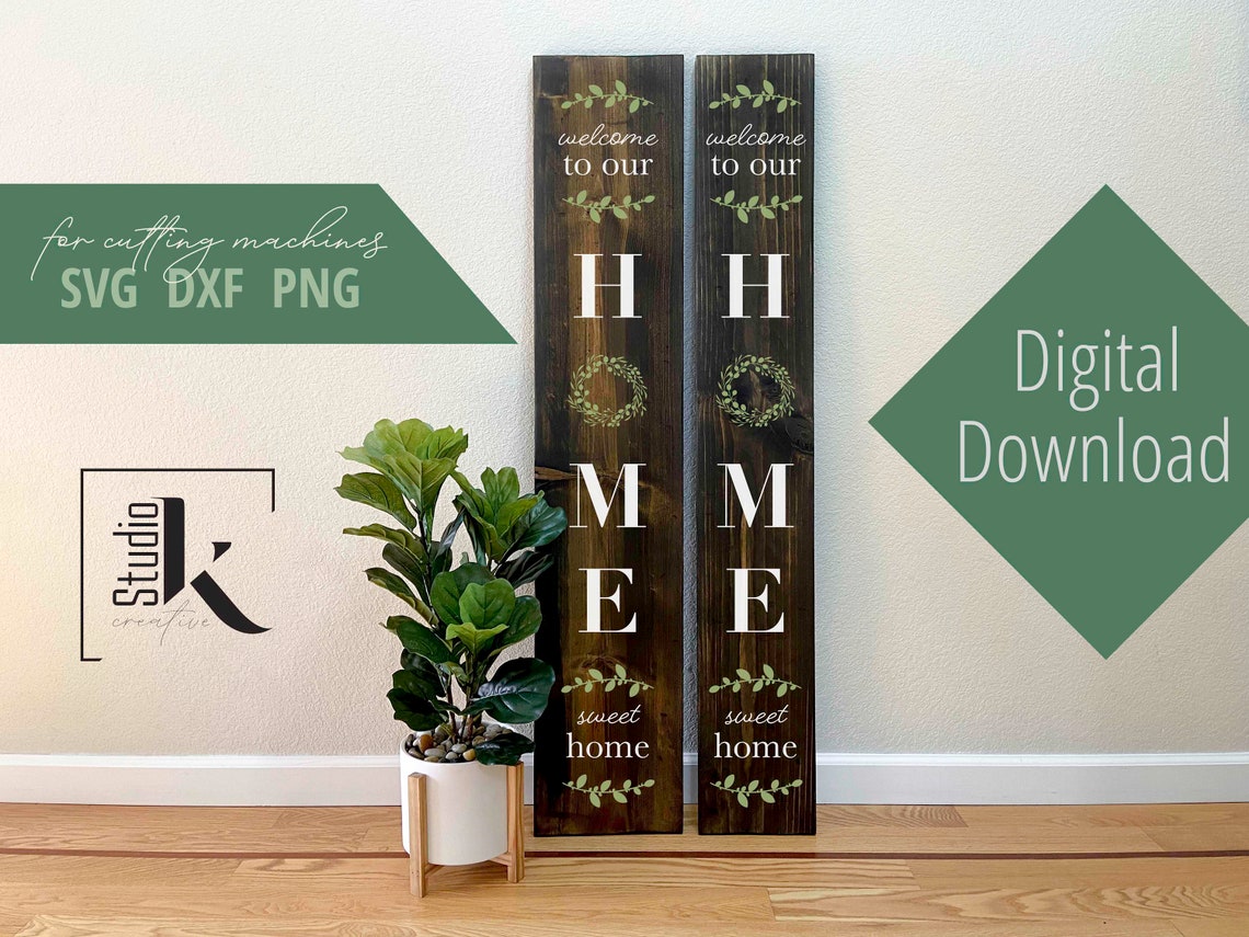 Download Welcome to Our Home Porch Sign SVG DXF PNG 8 or | Etsy