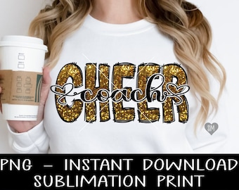 Cheer Coach PNG, Cheerleader Coach PNG Gold Glitter Sublimation Digital Design, PNG for Sublimation, Instant Download, Waterslide Decal