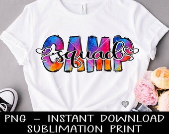 Camp Squad PNG File, Tie Dye PNG, Summer Camp PnG Sublimation Digital Design, PNG for Sublimation, Instant Download, PnG Waterslide