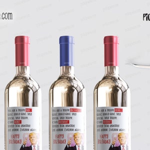 May include: Four wine bottles with labels that say "You are a TRUMPH! You are really great! Very special! Very TRUMPH!" with a picture of Donald Trump. The bottles have blue and red caps. A corkscrew is in the background.