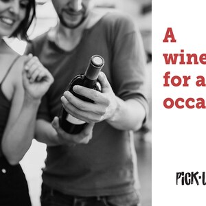 May include: A black and white photo of a couple holding a bottle of wine. The text "A wine label for any occasion" and "PICK-UP WINE" is visible in the image.