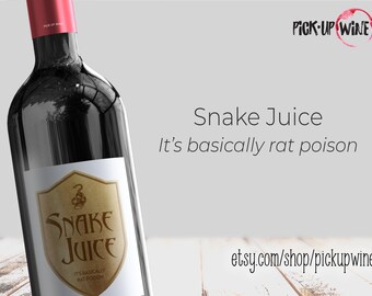 Parody Snake Juice Wine Label • Parks & Recreation • Snake Juice It's basically rat poison