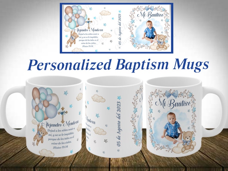 Baptism personalized mugs. Cute teddy Bear with balloons Spanish or English baptism mugs. Insert name date and picture image 1