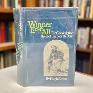 El ganador lo pierde todo: El Dr. Cook y el robo del Polo Norte, 1973 Primera edición