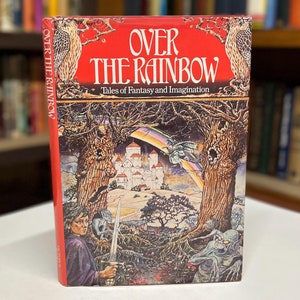 Más allá del arcoíris Cuentos de fantasía e imaginación Colección de cuentos ilustrados de 1984 Libro de tapa dura vintage con sobrecubierta original