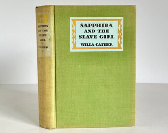 Sapphira and the Slave Girl by Willa Cather vintage 1940 original Dust