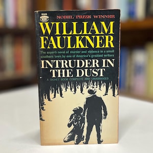 Intruder in the Dust by William Faulkner 1960 Signet Edition Paperback Book