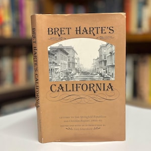 Bret Hartes Califórnia: Cartas ao Springfield Republican & Christian Register 1866-67 Primeira edição Livro de capa dura Sobrecapa original