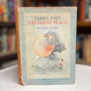 James and the Giant Peach by Roald Dahl 1961 Illustrated Hardcover Children’s Book in Original Unclipped Dust Jacket