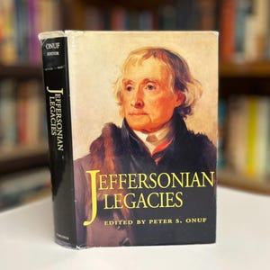 Jeffersonian Legacies 1993 University of Virginia Press Livre d&#39;histoire à couverture rigide et jaquette originale