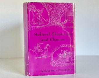 1950 Medieval Skepticism and Chaucer von Mary Edith Thomas Vintage Erstausgabe Literaturkritik Philosophie Original Schutzumschlag