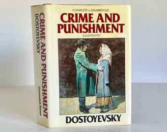 1982 Crime and Punishment by Fyodor Dostoevsky Illustrated Classic in Original Dust Jacket