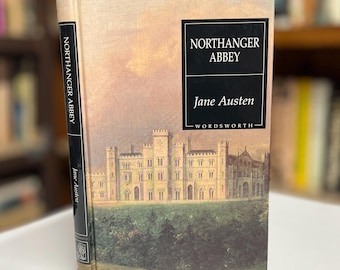 Northanger Abbey by Jane Austen: Wordsworth Classics Hardcover with Dust Jacket