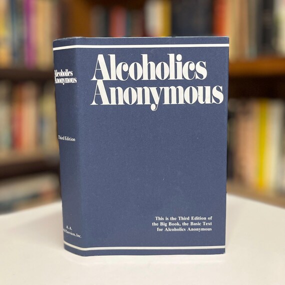 Alcoholics Anonymous 1976 Third Edition 67th Printing (1999) Hardcover Book with Original Dust Jacket