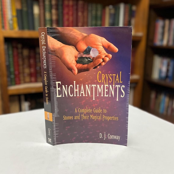 Crystal Enchantments A Complete Guide to Stones and their Magical Properties by D.J. Conway 1999 Softcover Book