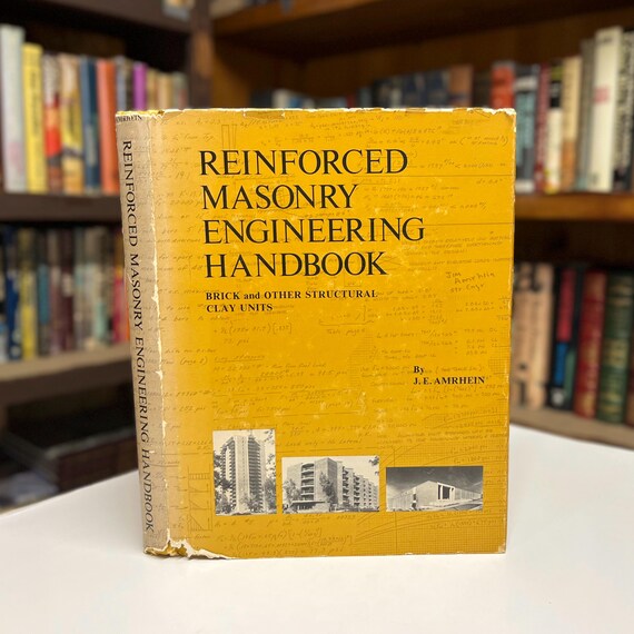 Reinforced Masonry Engineering Handbook: Brick and Other Structural Clay Units by James E. Amrhein - Vintage 1972 First Edition 1st Printing