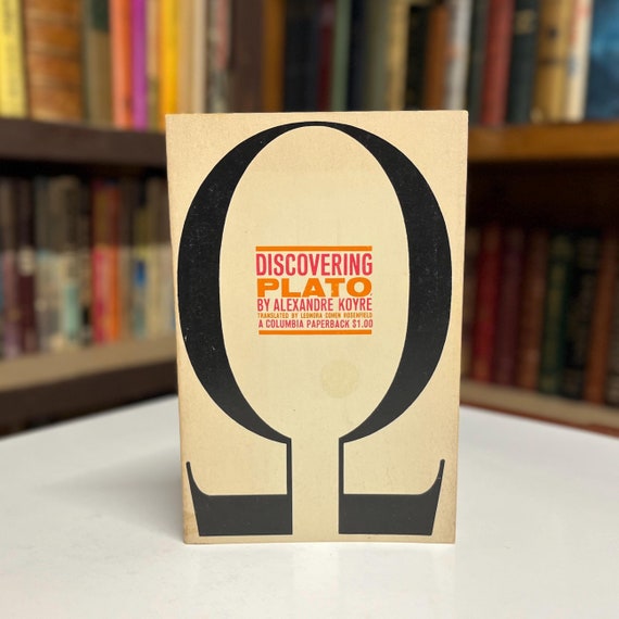 Discovering Plato by Alexandre Koyre 1968 Columbia University Press Softcover Book