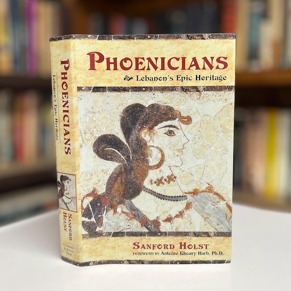 Phoenicians: Lebanons Epic Heritage by Sanford Holst - Signed First Edition Hardcover History Book in Original Dust Jacket