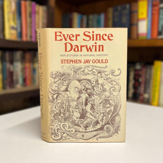 Ever Since Darwin: Reflections in Natural History by Jay Gould 1977 Illustrated Hardcover Book in Original Dust Jacket