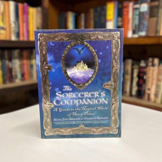 The Sorcerer's Companion a Guide to the Magical World of Harry Potter by Allan Zola Kronzek & Elizabeth Kronzek First Edition 2001